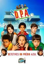 Poster for D.P.A. Detetives do Prédio Azul - O Filme