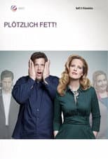 Poster for Plötzlich fett