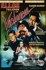 Poster for Ellos trajeron la violencia