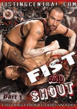 Poster for Fistpack 12: Fist and Shout Part 1