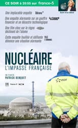 Poster for Nucléaire, l'impasse française