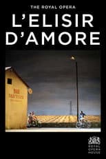 Poster for Royal Opera House: L’Elisir d’Amore