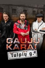 Poster for Gaujų karai. Tulpių gatvė