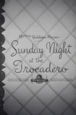 Poster for Sunday Night at the Trocadero