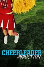 Poster for Cheerleader Abduction