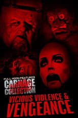 Poster for Carnage Collection: Vicious Violence & Vengeance