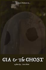 Poster for Gia and the Ghost