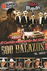 Poster for 500 Balazos 2 (El principio)