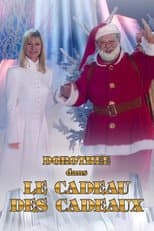 Poster for Le cadeau des cadeaux