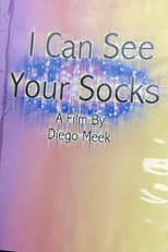 Poster for I Can See Your Socks