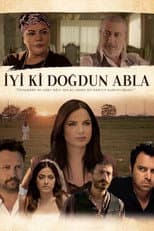 Poster for İyi ki Doğdun Abla