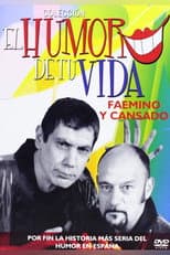 Poster for El Humor de Tu Vida: Faemino y Cansado