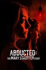 Poster for Abducted: The Mary Stauffer Story
