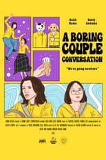 Poster for A Boring Couple Conversation