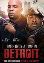 Poster for Once Upon a Time in Detroit