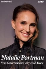 Poster for Natalie Portman - Vom Kinderstar zur Hollywood-Ikone