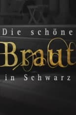 Poster for Die schöne Braut in Schwarz