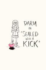 Poster for Daria in 'Sealed With a Kick'