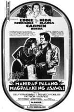 Poster for Mahirap Palang Magpalaki ng Asawa!