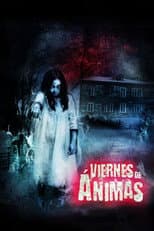 Poster for Viernes de ánimas: El camino de las flores