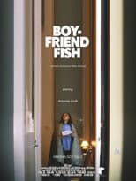 Poster for Boyfriend Fish