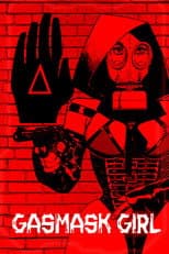 Poster for Gasmask Girl