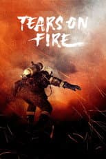 Poster for Tears on Fire