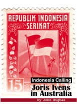 Poster for Indonesia Calling: Joris Ivens in Australia