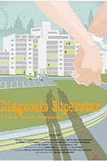 Poster for Diagnosis Superstar