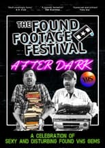 Poster for The Found Footage Festival: After Dark