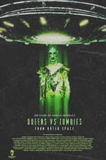 Poster for Queens vs Zombies from Outer Space