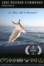Poster for Is This All A Dream?