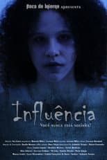 Poster for Influência