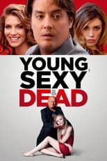 Poster for Young, Sexy & Dead