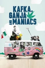 Poster for Kafka, Ganja, Maniacs
