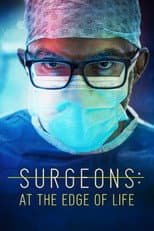 Poster for Surgeons: At the Edge of Life