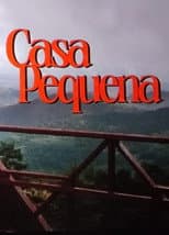Poster for Casa Pequena