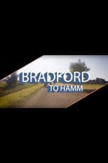 Poster for Bradford To Hamm