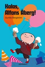 Poster for Kalas, Alfons Åberg!