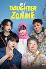 Poster for My Daughter Is a Zombie