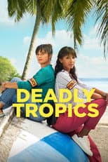 Poster for Deadly Tropics