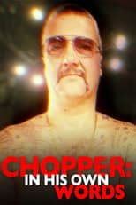 Poster for Chopper: In His Own Words