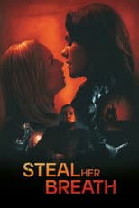 Poster for Steal Her Breath