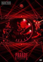 Poster for BUCK-TICK: The Parade -35th Anniversary-