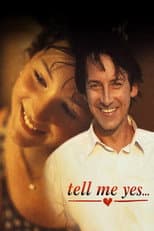 Poster for Tell Me Yes...
