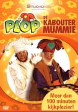 Poster for Plop en de Kaboutermummie