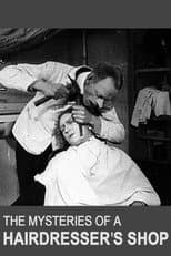 Poster for The Mysteries of a Hairdresser's Shop