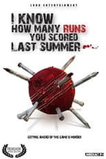 Poster for I Know How Many Runs You Scored Last Summer