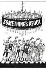 Poster for Something's Afoot
