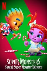 Poster for Super Monsters: Santa's Super Monster Helpers